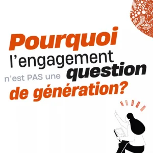 une question de génération et d'engagement